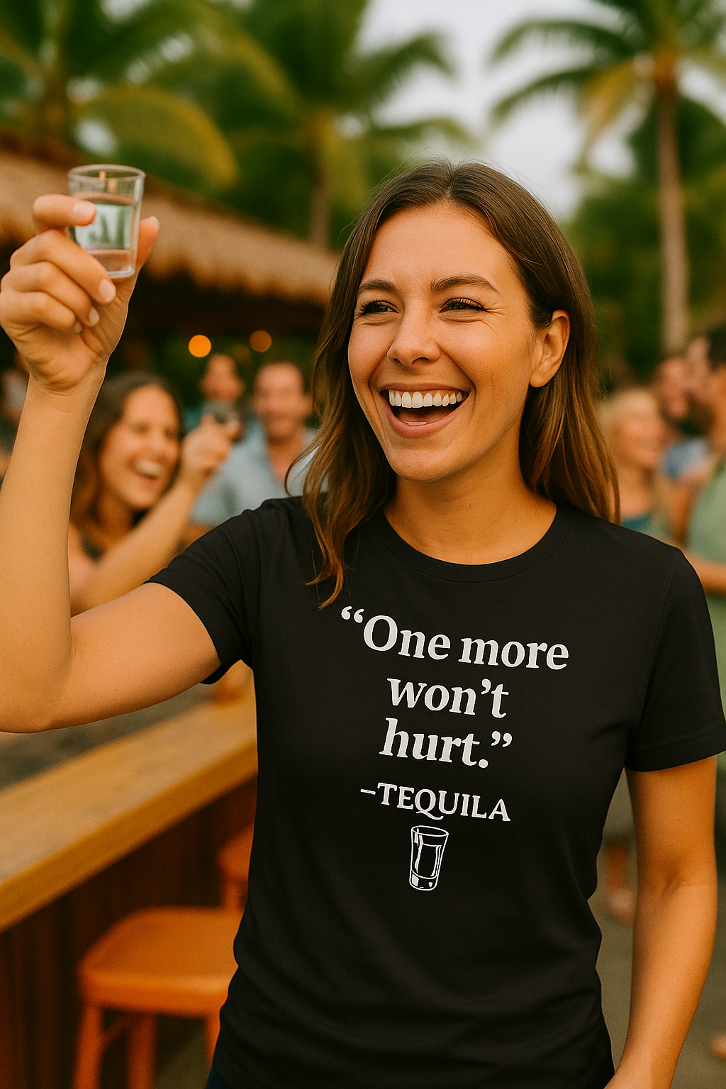 "One More Won’t Hurt" – Tequila Funny Quote