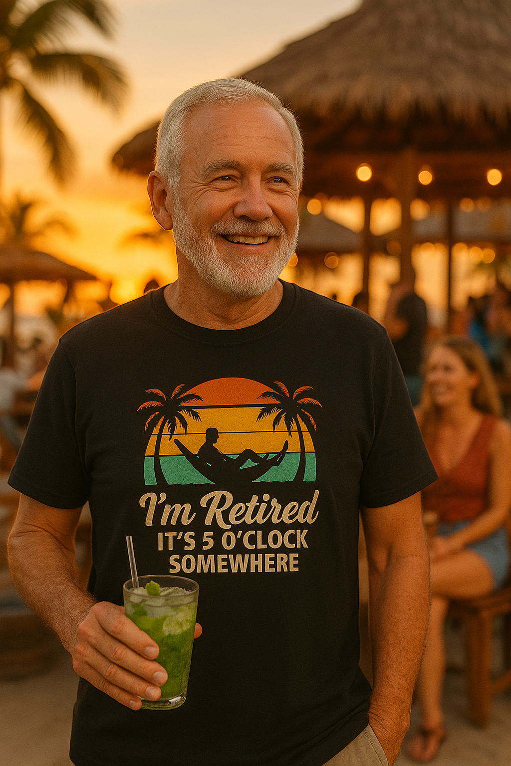 "I'm Retired, It's 5 O'clock Somewhere"